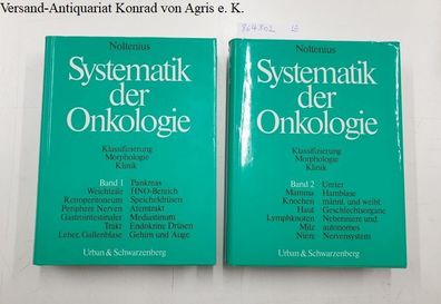 Noltenius, Harald: Systematik der Onkologie. Klassifizierung, Morphologie, Klinik - 2