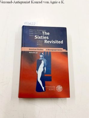 Heideking, Jürgen (Herausgeber): The sixties revisited : culture, society, politics.