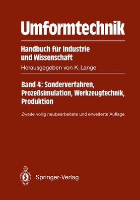 Umformtechnik : Handbuch für Industrie und Wissenschaft :