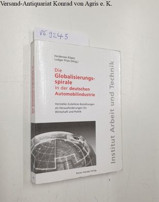Kilper, Heiderose und Ludger Pries: Die Globalisierungsspirale in der deutschen Autom