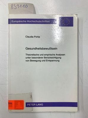 Pohle, Claudia: Gesundheitsbewusstsein : theoretische und empirische Analysen unter b