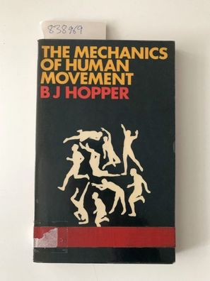 Hopper, B J: Mechanics of Human Movement