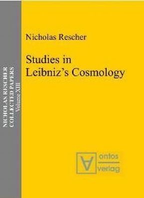 Rescher, Nicholas: Rescher, Nicholas: Collected papers; Teil: Vol. 13., Studies in Le