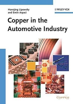 Lipowsky, Hansjörg und Emin Arpaci: Copper in the automotive industry