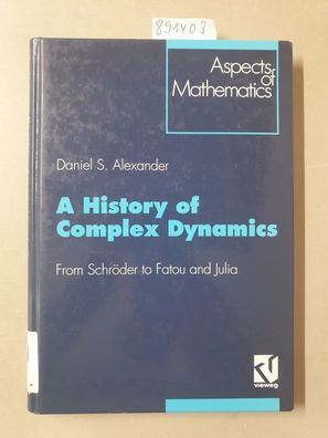 A history of complex dynamics : from Schröder to Fatou and Julia :