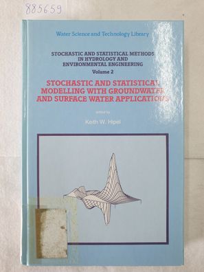 Stochastic and Statistical Methods in Hydrology and Environmental Engineering - Volum