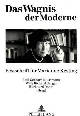 Klussmann, Paul Gerhard (Herausgeber) und Marianne (Gefeierte) Kesting: Das Wagnis de