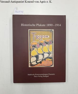 Anna, Susanne (Hrsg.): Historische Plakate 1890 - 1914 :