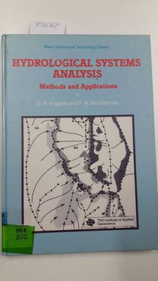 Engelen, G.B. and F.H. Kloosterman: Hydrological Systems Analysis: Methods and Applic
