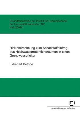 Bethge, Ekkehart: Risikoberechnung zum Schadstoffeintrag aus Hochwasserretentionsräum