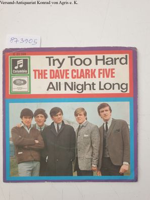 The Dave Clark Five: Try Too Hard / All Night Long : 7-inch Cover :