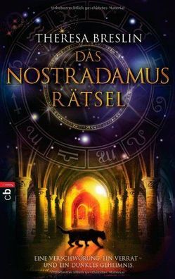 Das Nostradamus-Rätsel: Eine Verschwörung, ein Verrat - und ein dunkles Geheimnis :
