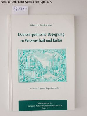 Gornig, Gilbert H. (Hrsg.): Deutsch-polnische Begegnung zu Wissenschaft und Kultur im