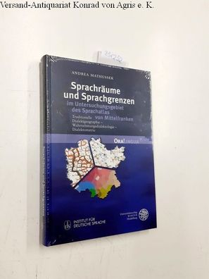 Mathussek, Andrea: Sprachräume und Sprachgrenzen im Untersuchungsgebiet des Sprachatl