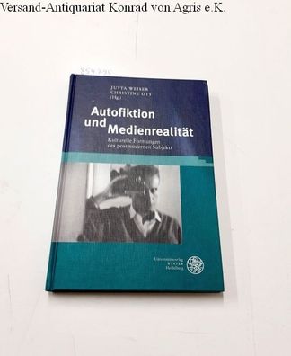 Weiser, Jutta (Herausgeber) und Lena (Mitwirkender) Schönwälder: Autofiktion und Medi