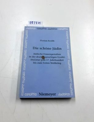 Krobb, Florian Ulrich: Die schöne Jüdin : jüdische Frauengestalten in der deutschspra