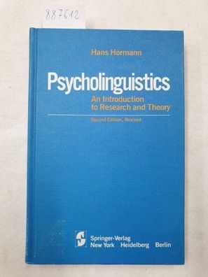 Psycholinguistics - An Introduction to Research and Theory :