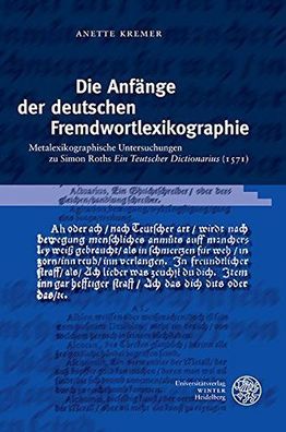 Kremer, Anette: Die Anfänge der deutschen Fremdwortlexikographie: Metalexikographisch