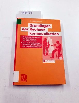 Schürmann, Bernd: Grundlagen der Rechnerkommunikation