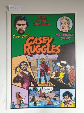 Casey Ruggles : King Of The Horsemen :