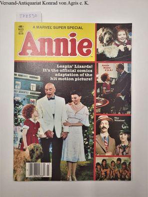 STAN LEE presents : A Marvel Super Special : Annie : Vol. 1 : No. 23 : Summer 1982 :