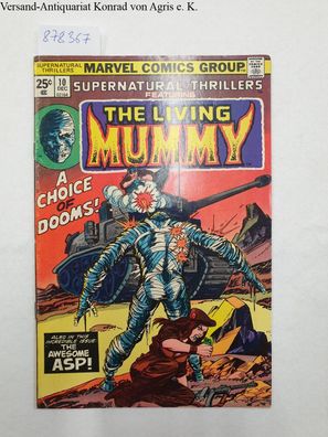Marvel Comics-Supernatural Thrillers #7: The Living Mummy- December 1974, Vol.1, No.1