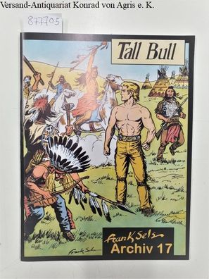 Tall Bull - Frank Sels Archiv Nr.17