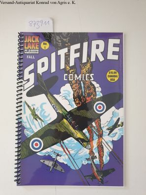 Jack Lake Productions Inc.: Spitfire Comics No.1 ( Jack Lake classics)