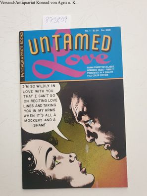 Frazetta, Frank: Frank Frazetta´s Untamed love, Volume 1, No. 01: Too Late for Love