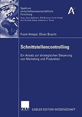 Himpel, Frank: Schnittstellencontrolling: Ein Ansatz zur strategischen Steuerung von