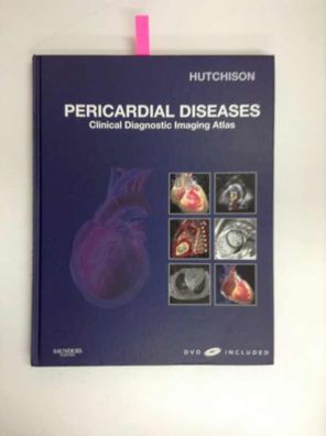Pericardial Diseases: Clinical Diagnostic Imaging Atlas (Cardiovascular Emergencies: