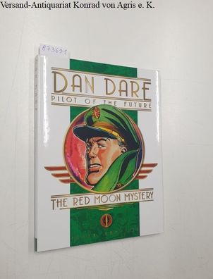 Hampson, Frank: Dan Dare : The Red Moon Mystery :