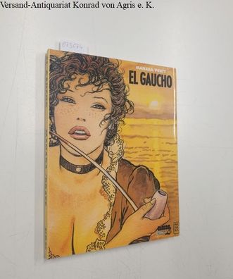 Manara, Milo: El Gaucho