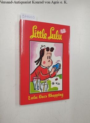 Richardson, Mike (Hrsg.): Little Lulu: Lulu Goes Shopping: