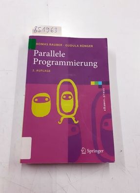 Rauber, Thomas und Gudula Rünger: Parallele Programmierung