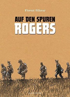 Ulrich, Johann, Florent Silloray und Florent Silloray: Auf den Spuren Rogers