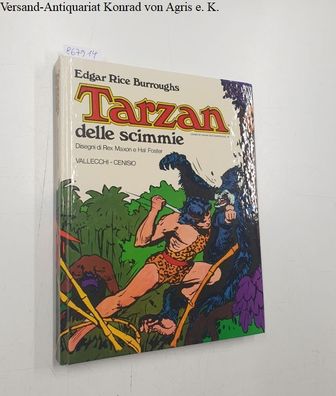 Maxon, Rex und Hal Foster: Tarzan delle scimmie :