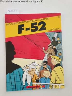 Chaland, Yves: Die Abenteuer von Freddy Lombard: F - 52: