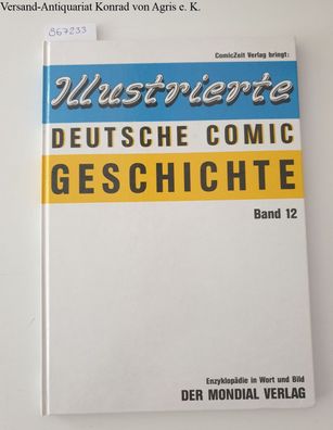 Wansel, Siegmar (Hrsg.): Illustrierte deutsche Comic-Geschichte; Teil: Bd. 12: