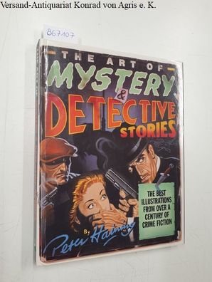 Haining, Peter: The Art of Mystery and Detective Stories Book: