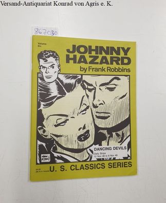 Robbins, Frank: Johnny Hazard by Frank Robbins, Volume 6 : Dancing Devils (U.S. Class
