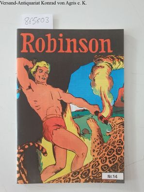 Nickel, Helmut: Robinson Nr. 14 Comic Nostalgia Reihe