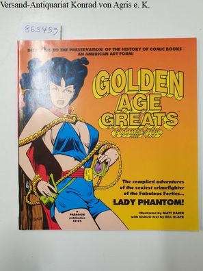 Baker, Matt: Lady Phantom : Golden Age Greats Volume Two :