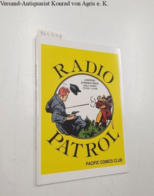Raiola, Tony: Radio Patrol : Lighting Strikes Twice Daily Strips 7/31/39 - 1/13/40 :