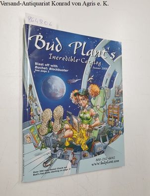 Plant, Bud: Bud Plant's Incredible Catalog : Summer 2006 :
