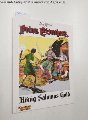 Gianni, Gary: Prinz Eisenherz.: Band 81: König Salomons Gold: