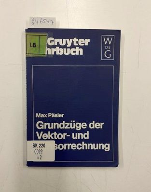 Päsler, Max: Grundzüge der Vektor- und Tensorrechnung (De Gruyter Lehrbuch)