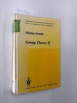 Suzuki, Michio: Group Theory II (Grundlehren Der Mathematischen Wissenschaften)