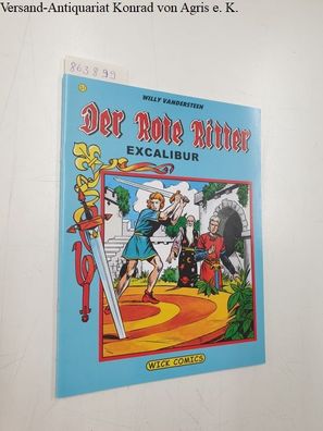 Vandersteen, Willy: Der Rote Ritter : Nr. 51 : Excalibur :