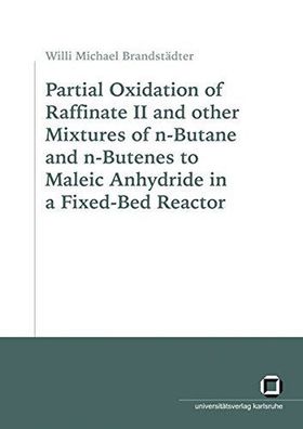 Brandstädter, Willi M: Partial Oxidation of Raffinate II and other Mixtures of n-Buta